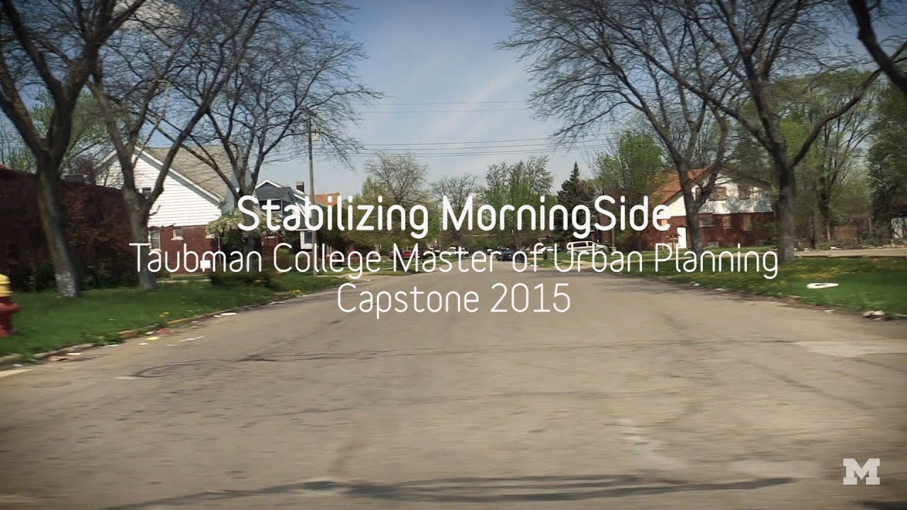 Master of Urban Planning Capstone: Stabilizing MorningSide