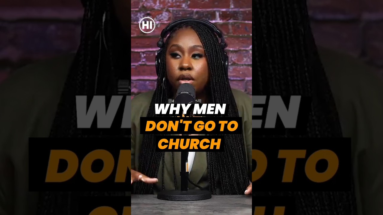 WHY MEN DON'T GO TO CHURCH #hardlyinitiated