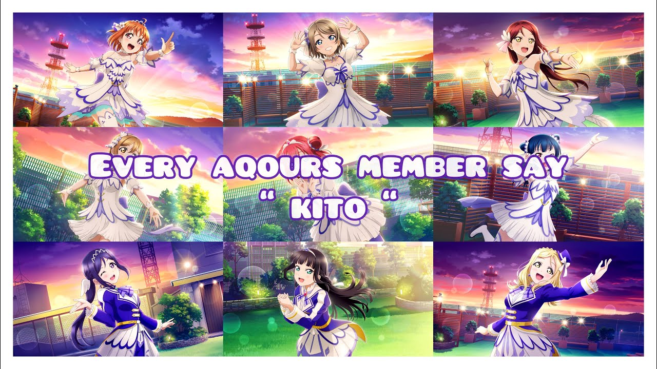 Love live every member say” kito “ in brightest melody