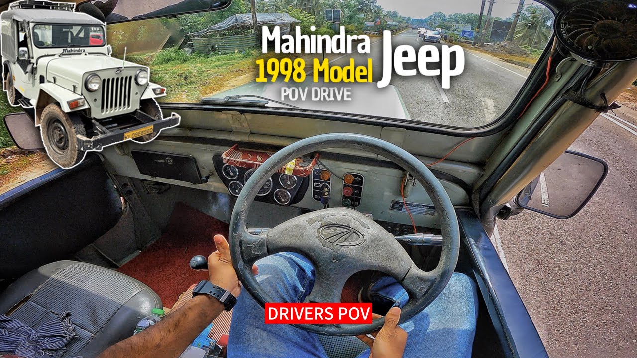 Mahindra Jeep - POV Test Drive | 1998 Mahindra jeep pov drive | jeep Di | Old Mahindra jeep Pov |