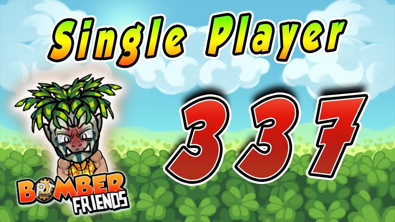 Bomber Friends - Level 337 - Single Player