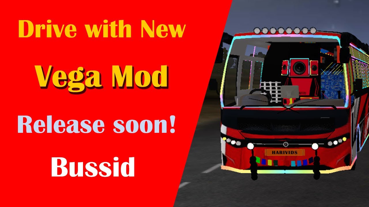 Drive with Vega Mod | Release soon! | Bus Simulator Indonesia | HariVids