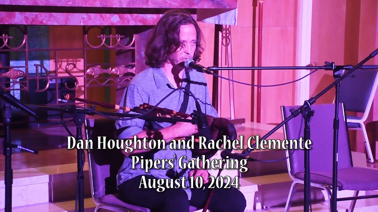 Dan Houghton -  2024 Pipers' Gathering