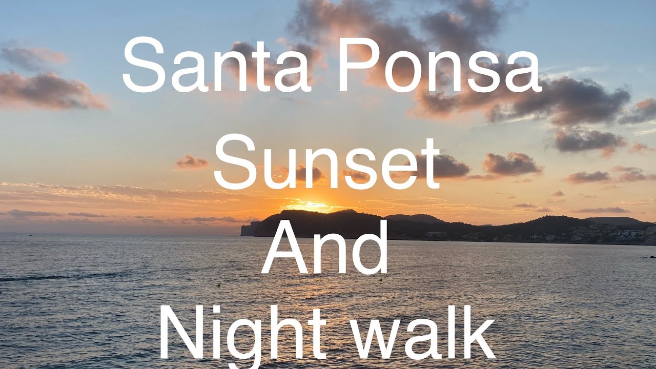 walking around Santa Ponsa at NIGHT.... mallorca.