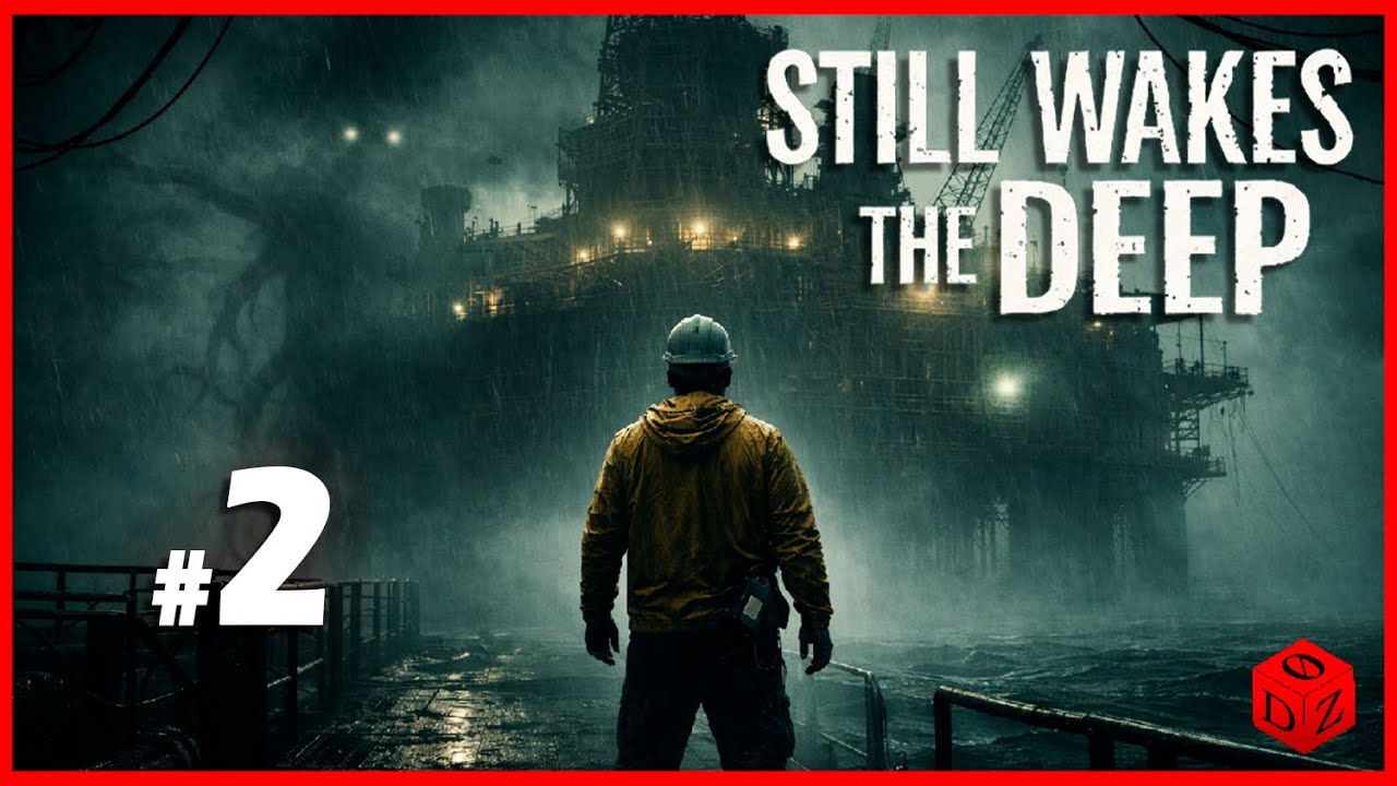 Still Wakes The Deep #2
