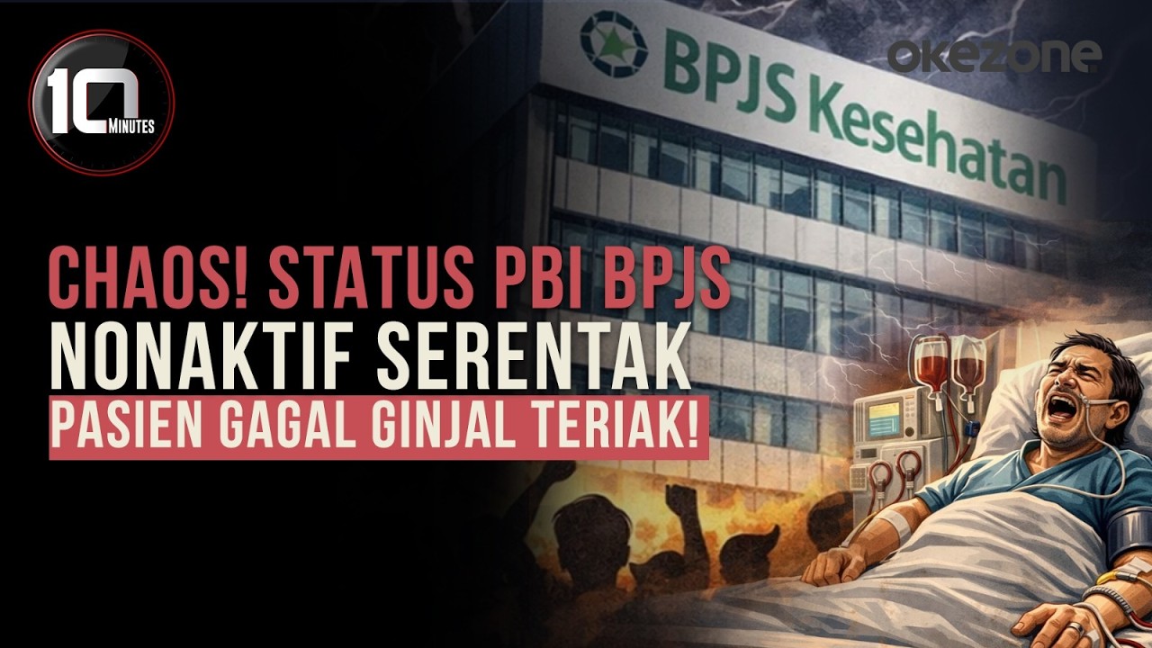 Panik! Status PBI BPJS Nonaktif Mendadak. Administrasi “Cacat” Rakyat Sekarat? I 10 Minutes Eps 20