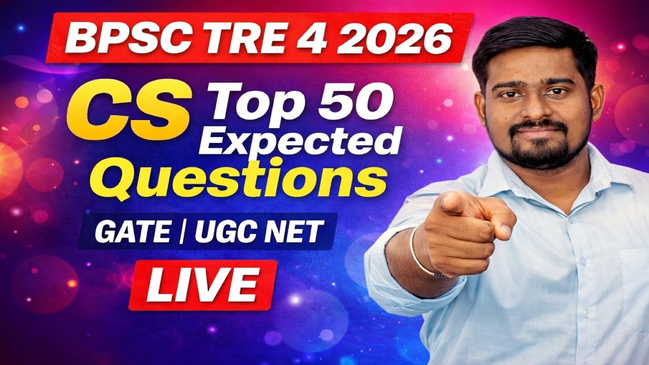 BPSC TRE 4 2026 | Computer Science Top 50 Expected Questions | GATE UGC NET LIVE CLASS #bpsctre4