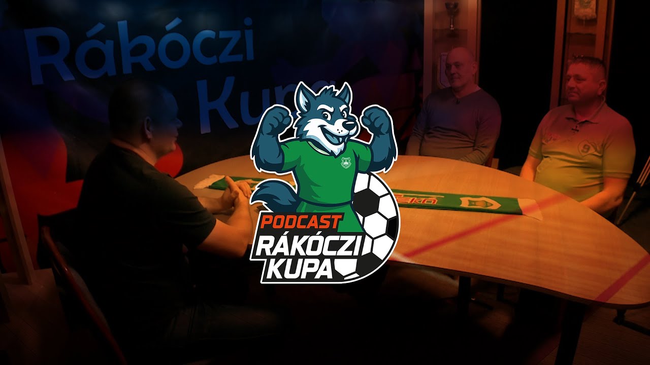 A legendák összecsapása - Rákóczi Kupa Podcast S01E12