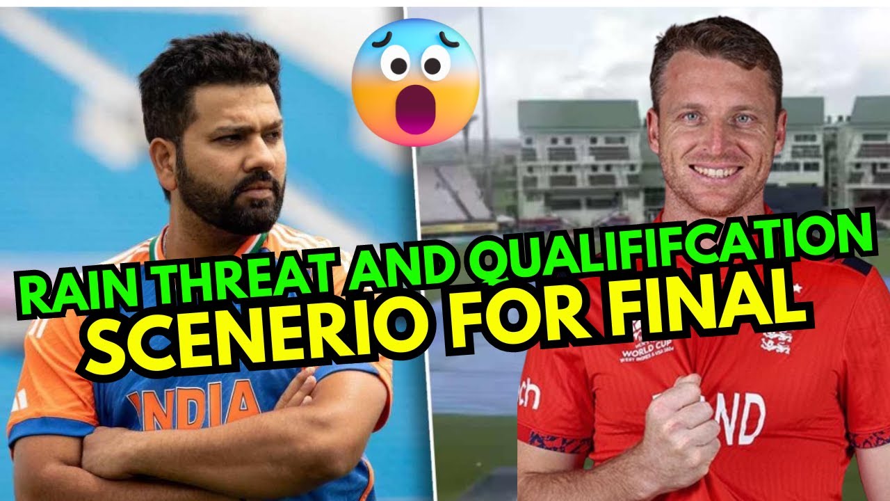 India VS England Semi Final of 2024 T20 WC | Rain Threat | Qualification Scenerio | India In Final