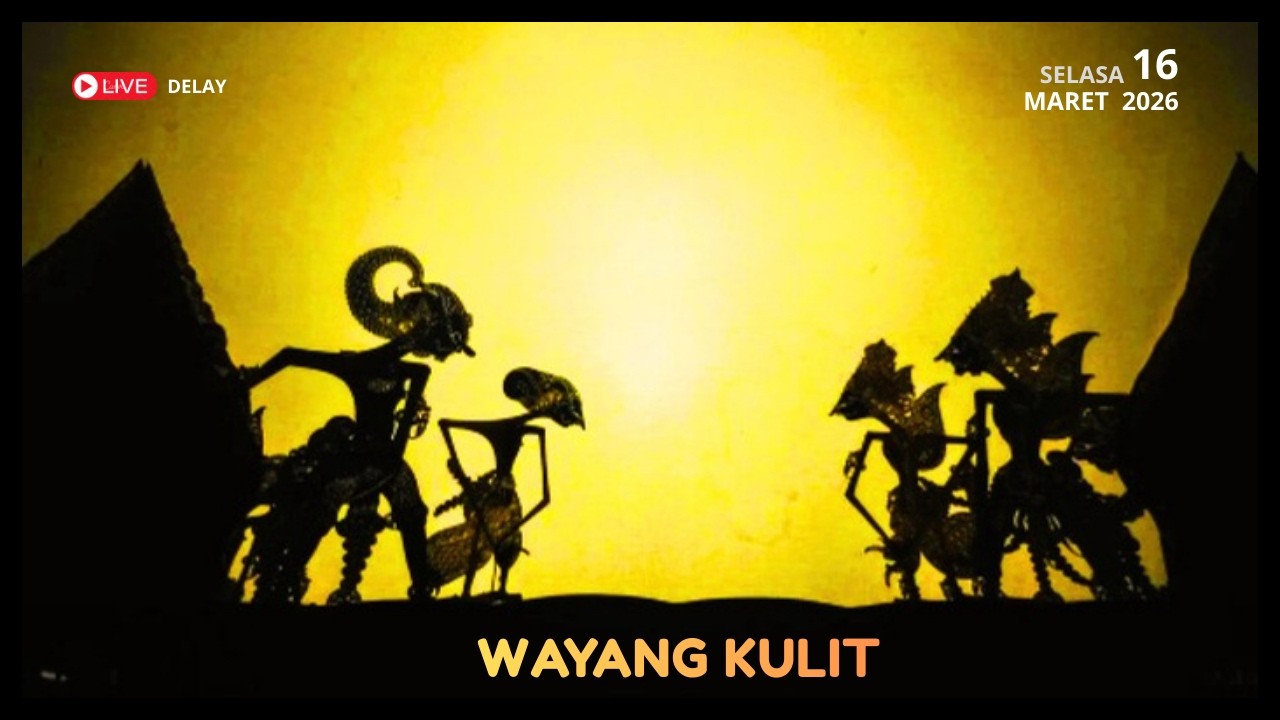 WAYANG KULIT  LANGEN BUDAYA  -  SELASA  17   MARET  2026 | DELAY