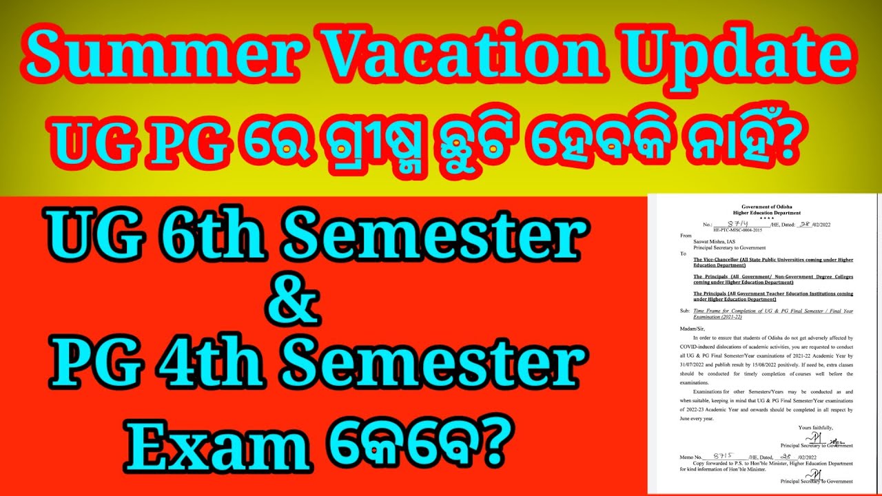 ug pg final semester exam 2022| ug 6th semester exam date 2022| ug pg summer vacation 2022