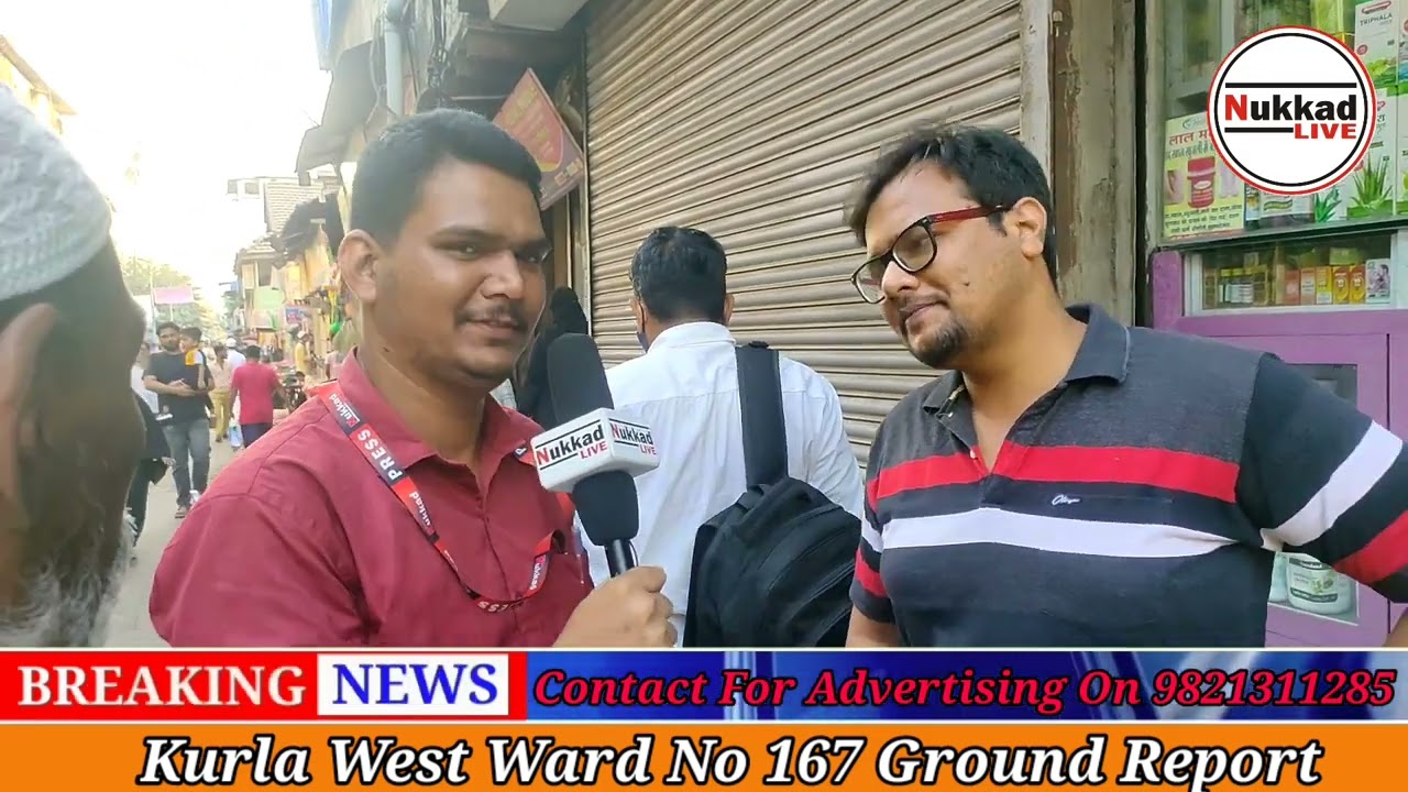 Kurla West Ward no.167 Ground Report #BMCElection2022 #MCGM #Kurla #nukkadlive