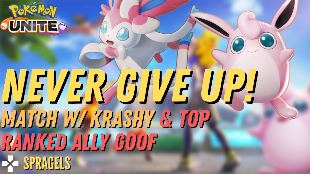 Wild Final Moments *Never Give UP* Match w @Krashy & Goof (by chance!) - Pokémon Unite