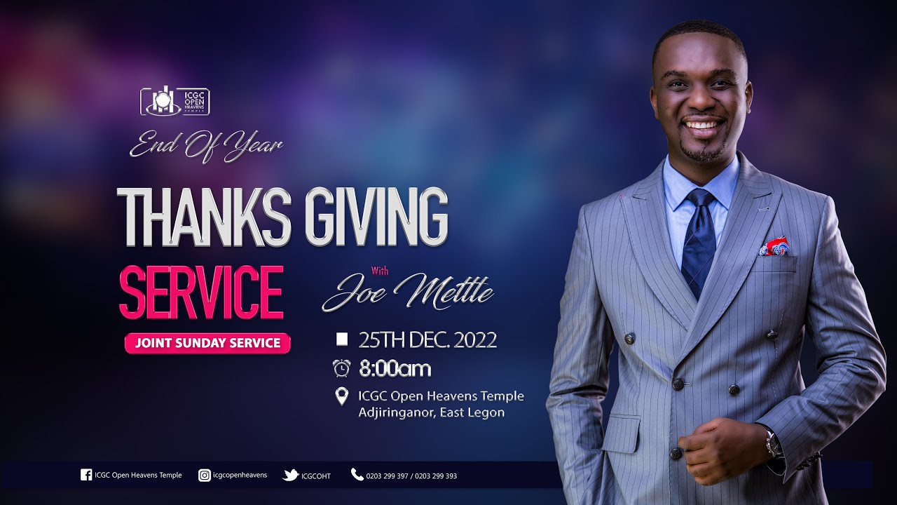 THANKSGIVING SERVICE WITH JOE METTLE 2022 - 25TH DECEMBER 2022