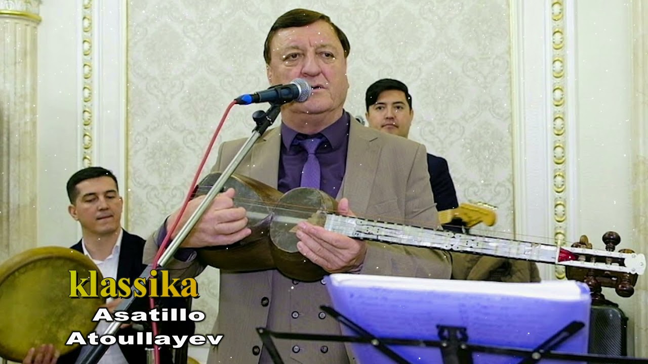 Asatillo Atoullayev klassika