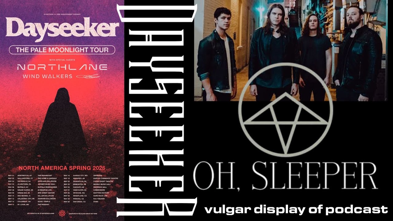 Zac Mayfield (Dayseeker / Oh, Sleeper) | Vulgar Display of Podcast