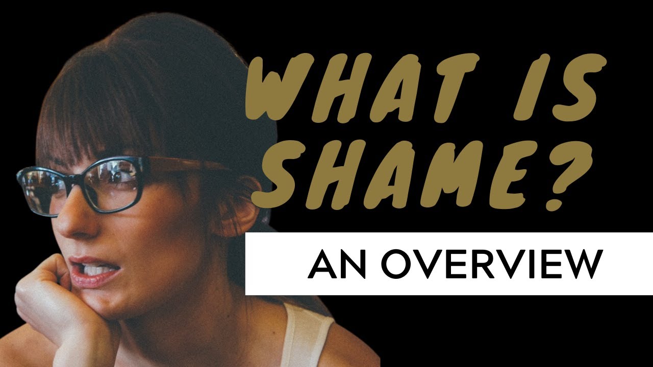 Shame: An Overview