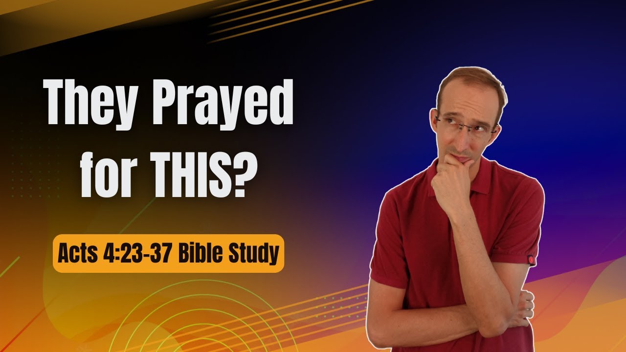 Secret Sauce of the Early Church (Prayer) - Acts 4:23-37 Bible Study