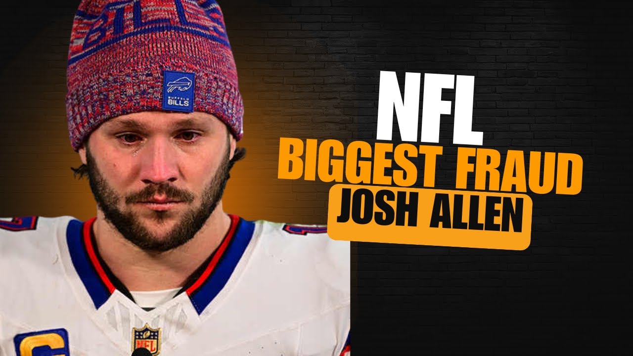 Josh Allen is the biggest fraud in the history of the NFL!! #nfl #buffalobills #joshallen