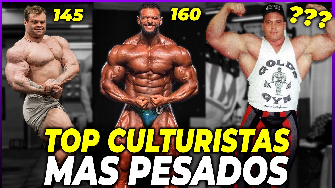 Top 5 CULTURISTAS más PESADOS ACTUALES
