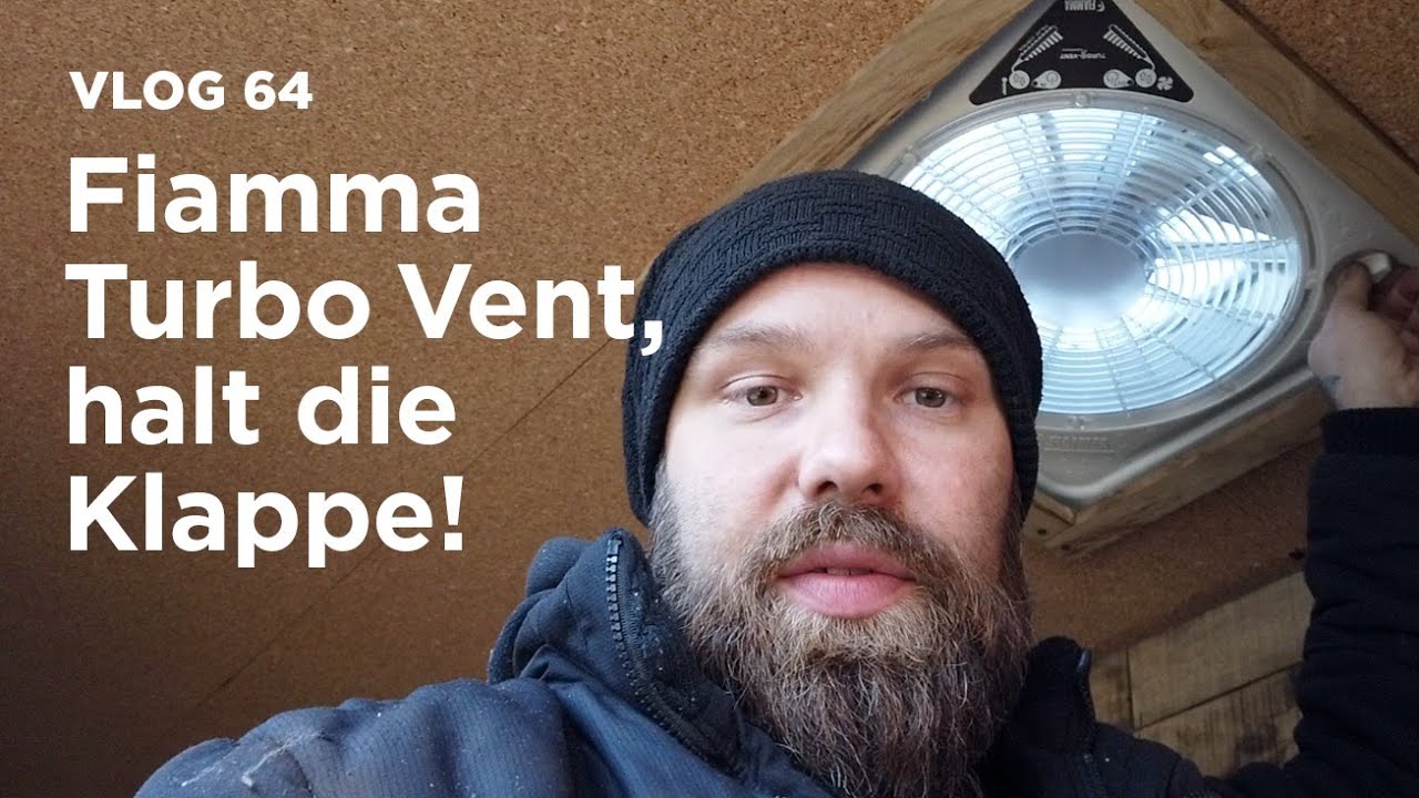 Fiamma Turbo Vent, halt die Klappe!