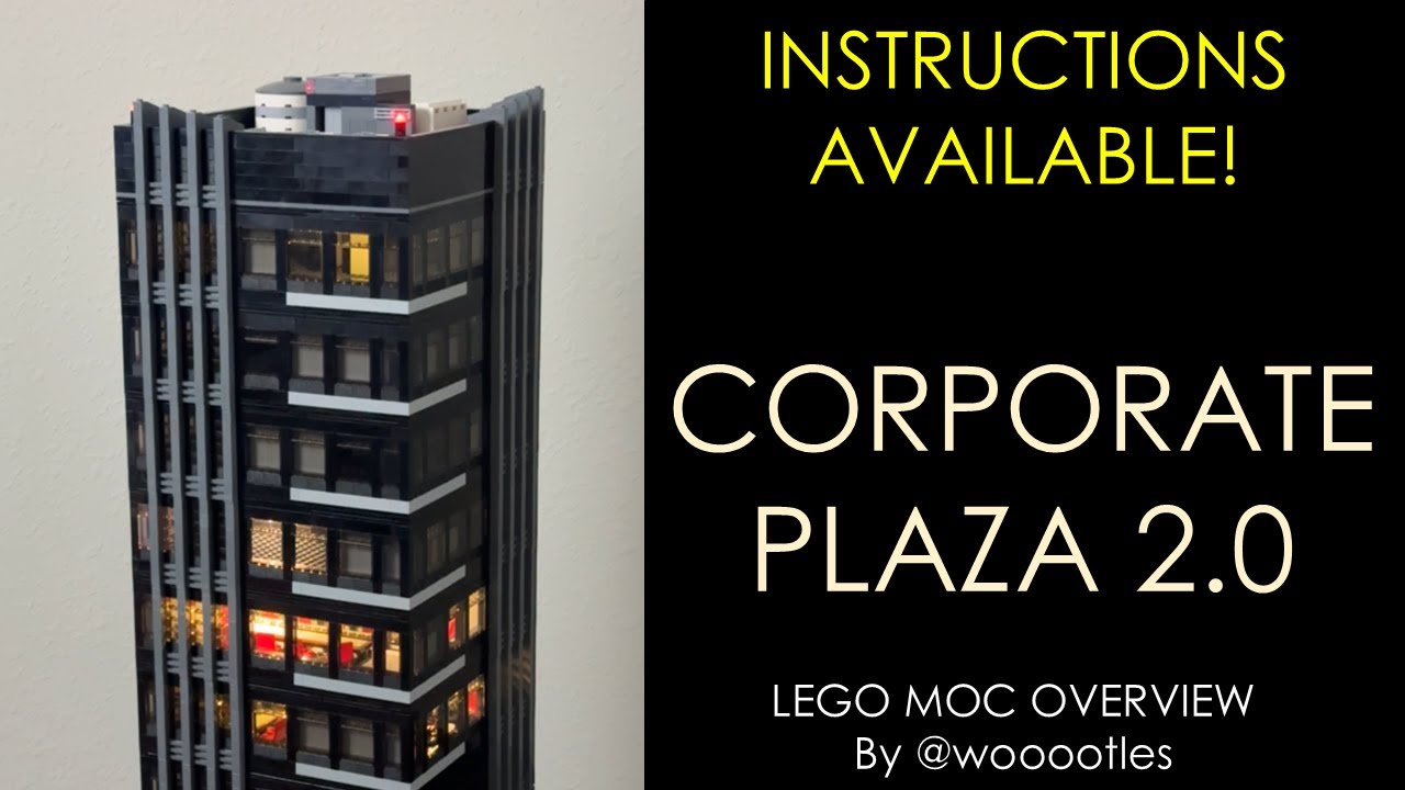 LEGO Corporate Plaza 2.0 MOC Overview - My First Skyscraper with Instructions