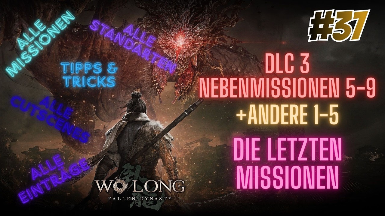 Let's Play 🐼Wo Long Fallen Dynasty🐼 #37 DLC3 Die Letzten Missionen