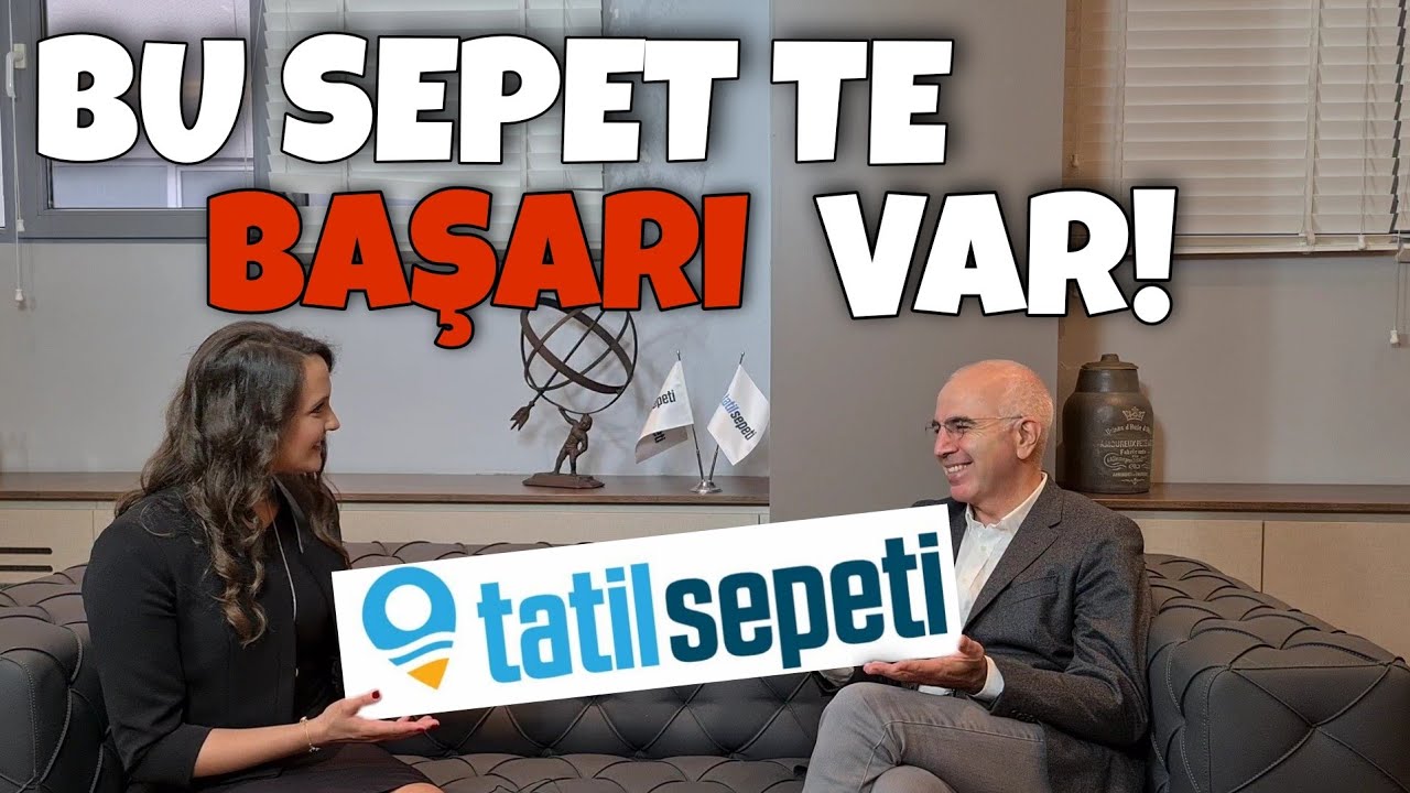 Tatil Sepeti Nasıl Kuruldu ve Nasıl Hızla B&uuml;y&uuml;d&uuml;? | Tatil Sepeti Genel M&uuml;d&uuml;r&uuml; Koray K&uuml;&ccedil;&uuml;kyılmaz