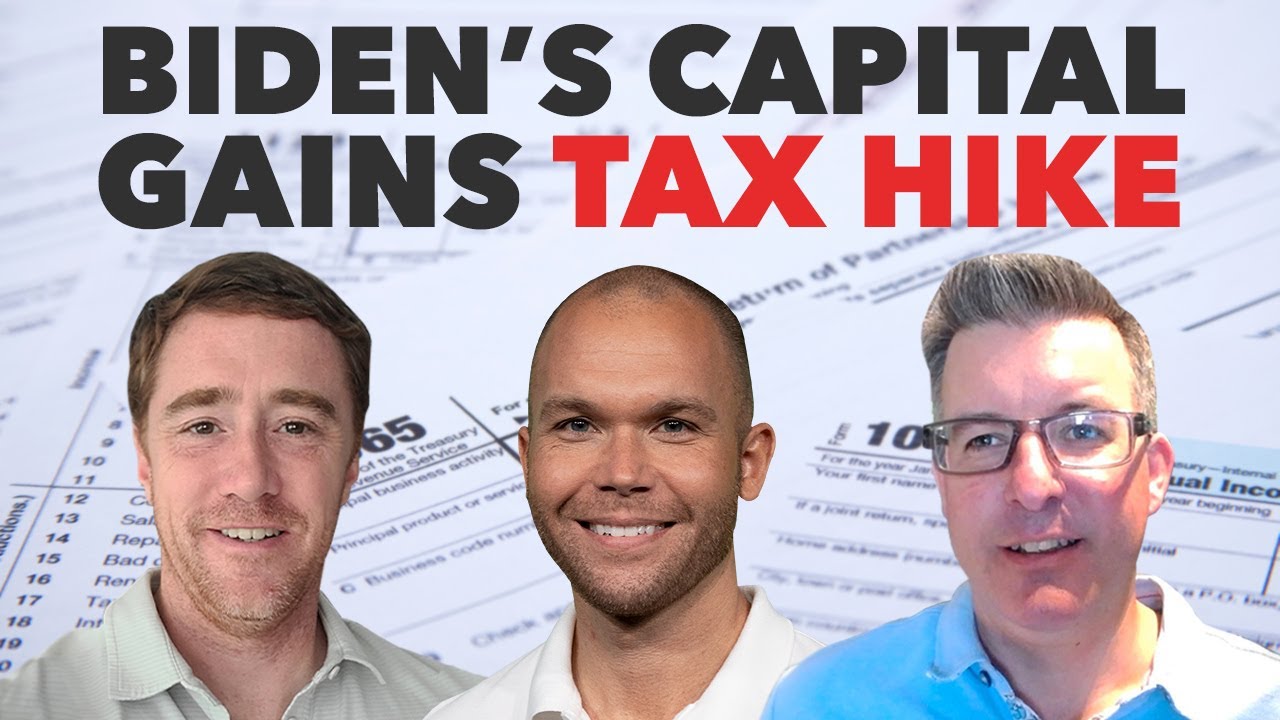 Will Biden&rsquo;s Capital Gains Tax Hike Impact Investors?