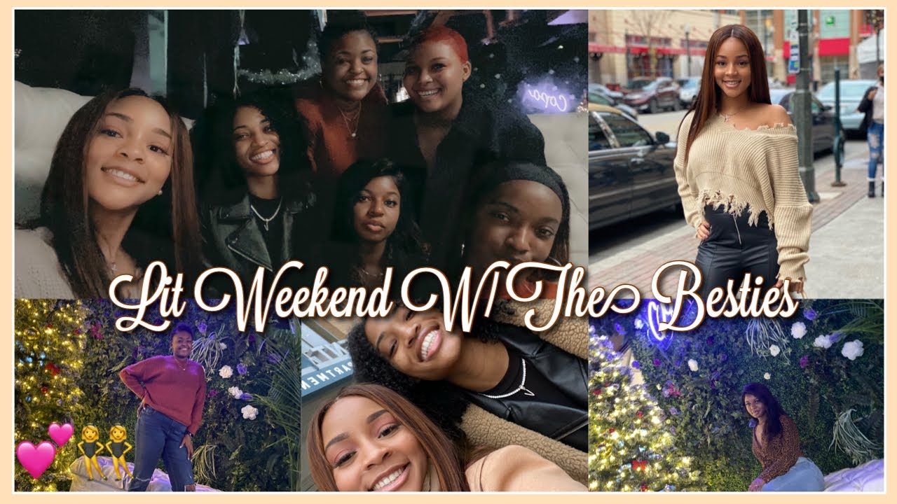 Weekend VLOG | Bestie Tag💕👯&zwj;♀️