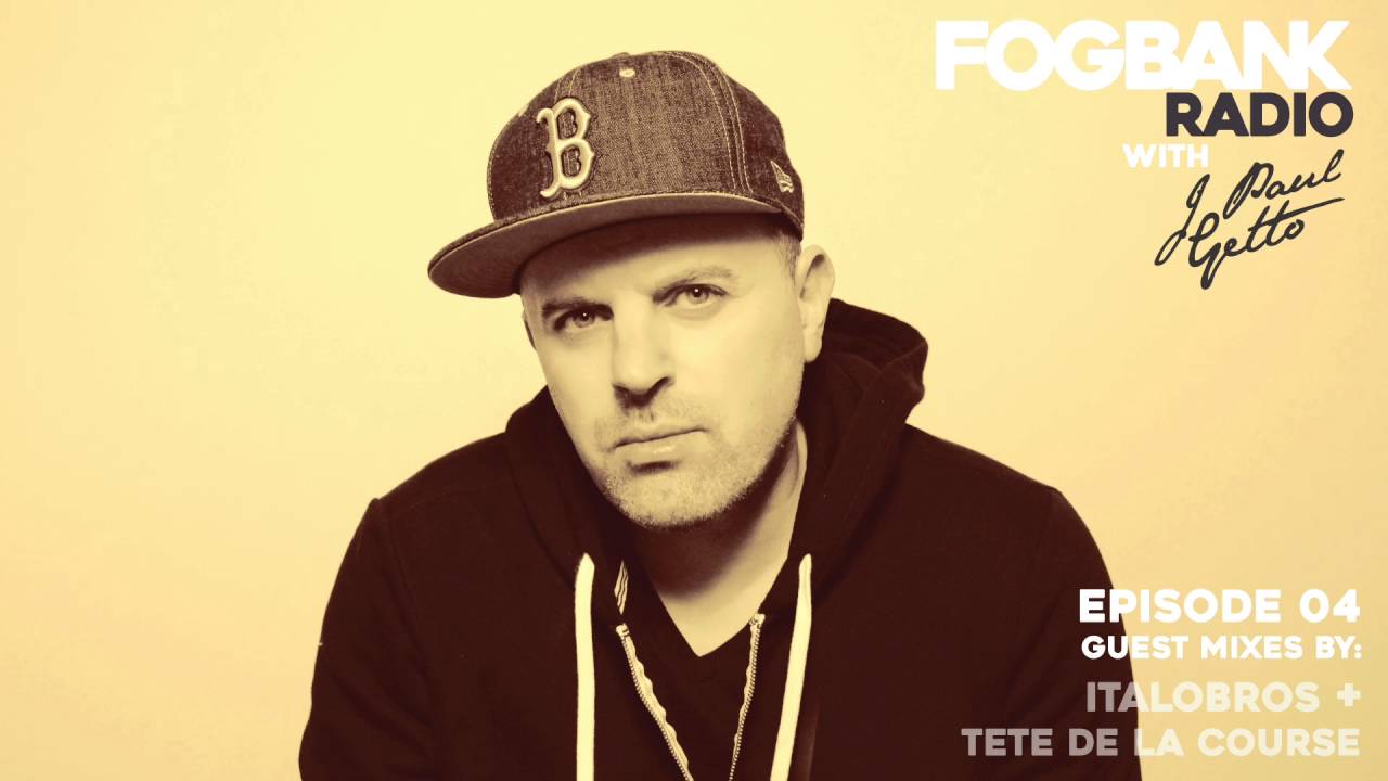 Fogbank Radio with J Paul Getto: Episode 04 (April 2016)