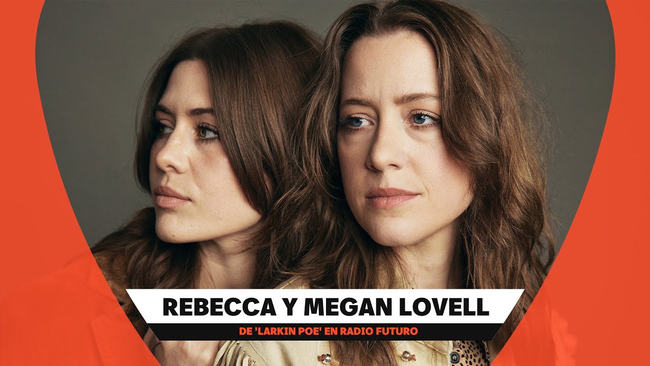 Entrevista a Larkin Poe en Radio Futuro