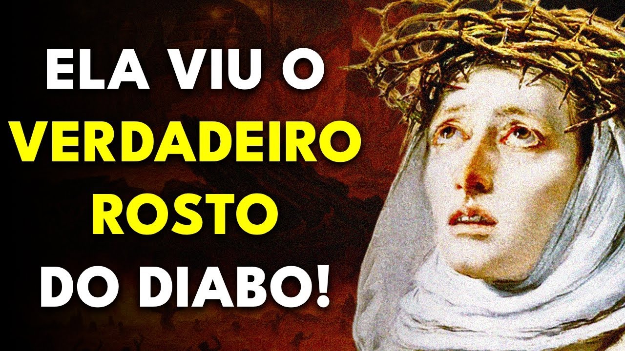 SANTA CATARINA DE SIENA REVELA: Os 4 Maiores Sofrimentos das Almas no Inferno!