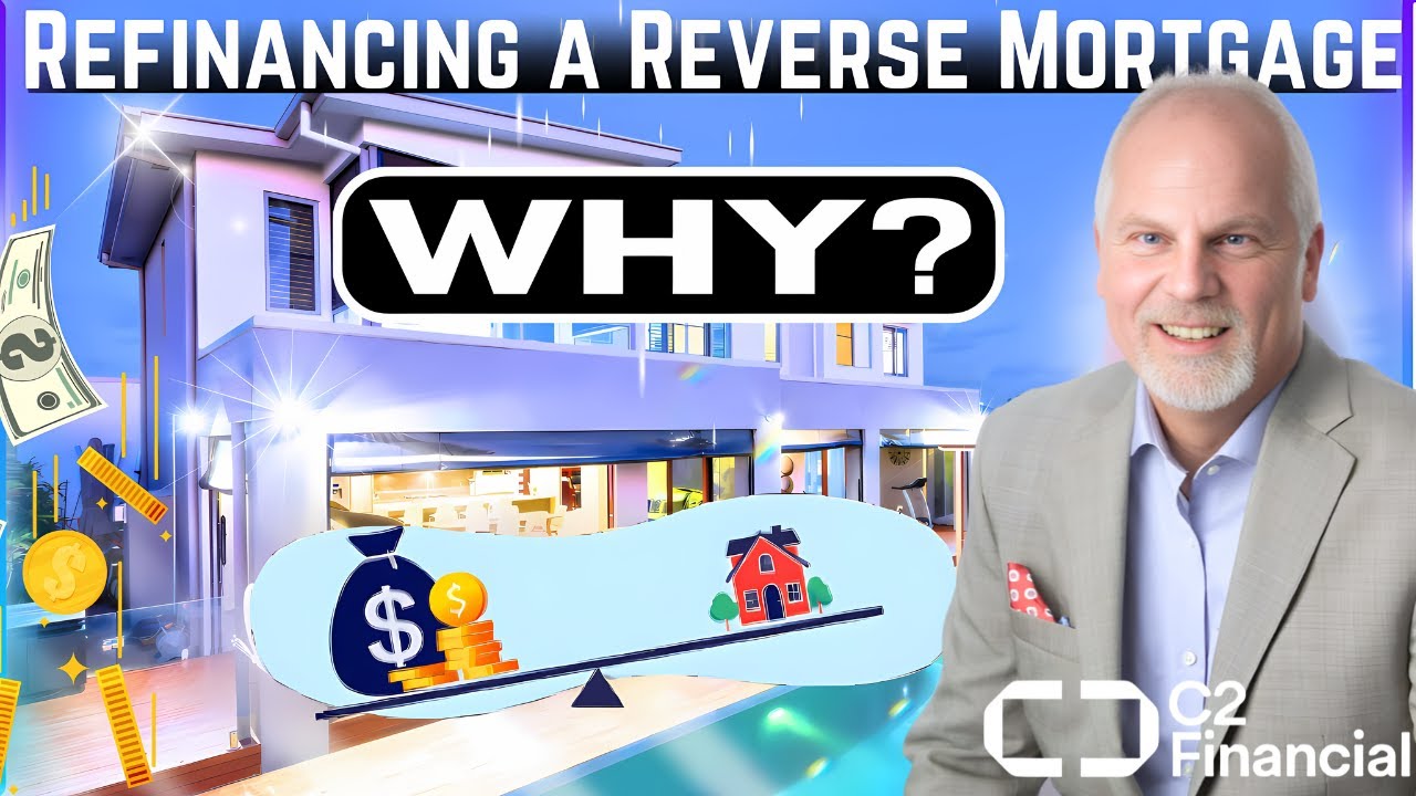 Why Refinancing a Reverse Mortgage May Make Sense | Financial Stability for Retirement Planning