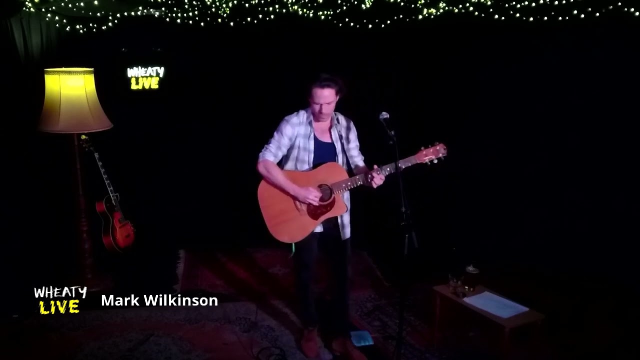 Wheaty Live - Mark Wilkinson