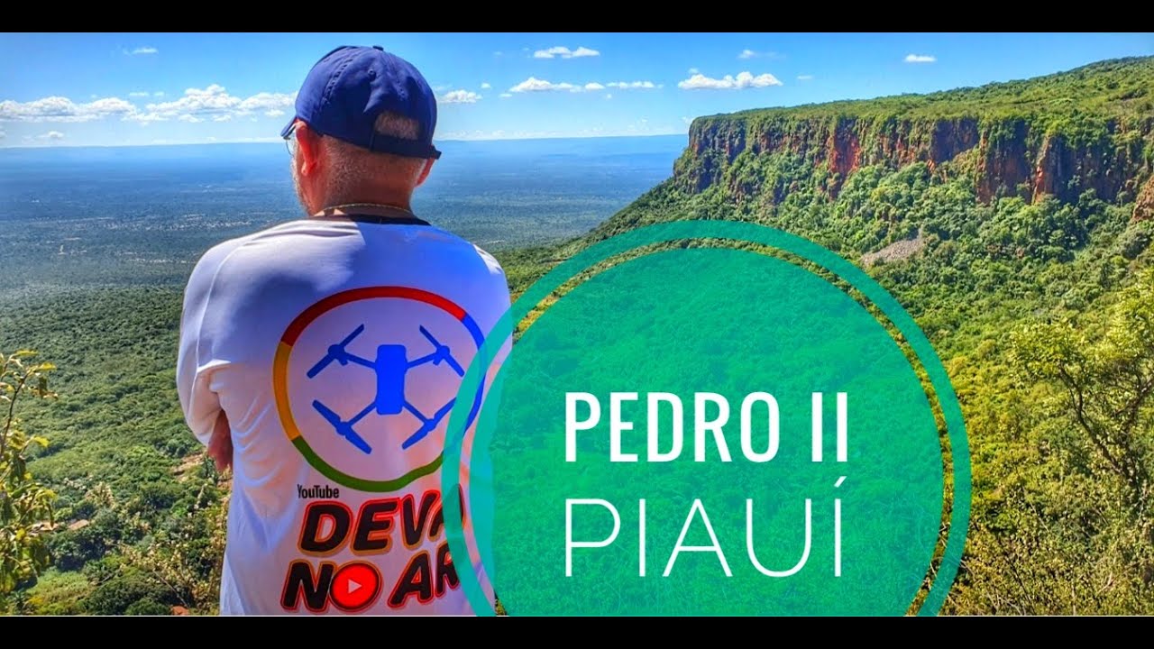 PEDRO II - PIAUÍ. A SUIÇA PIAUIENSE. MIRANTE DO GRITADOR, OPALA, CACHOEIRA DO URUBU REI...