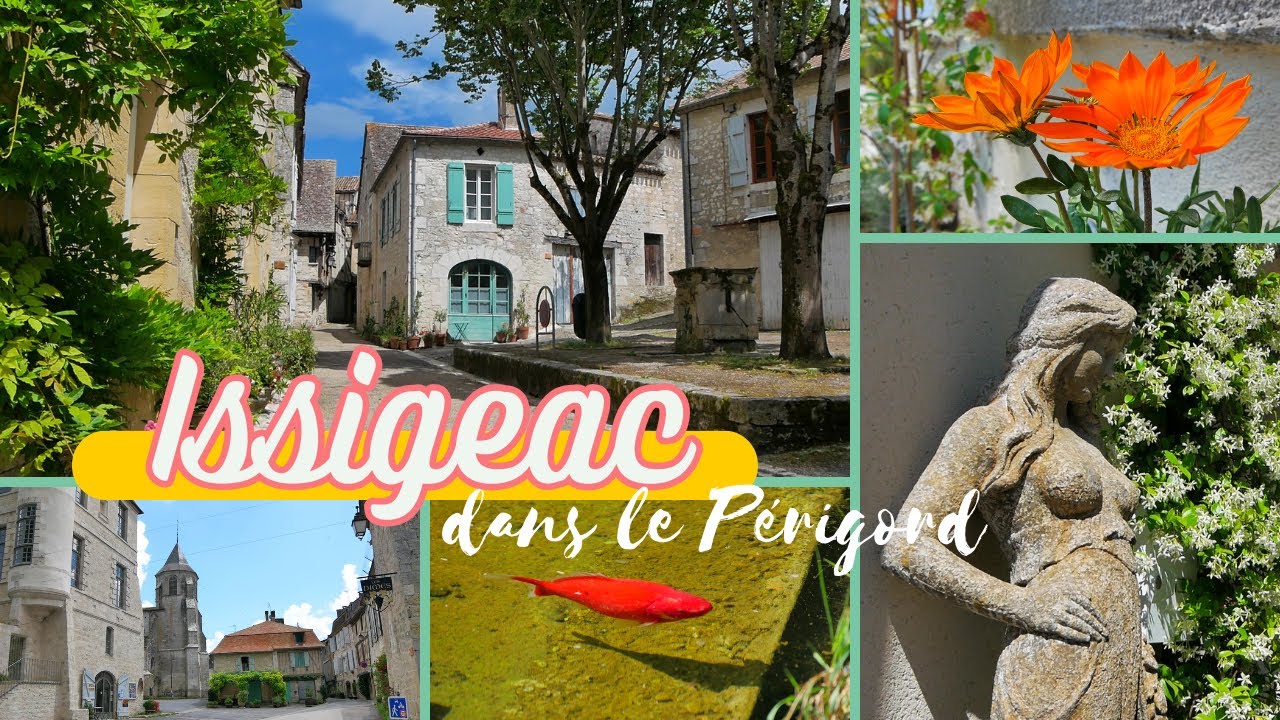 ISSIGEAC dans le Périgord : une Cité Unique à DECOUVRIR !