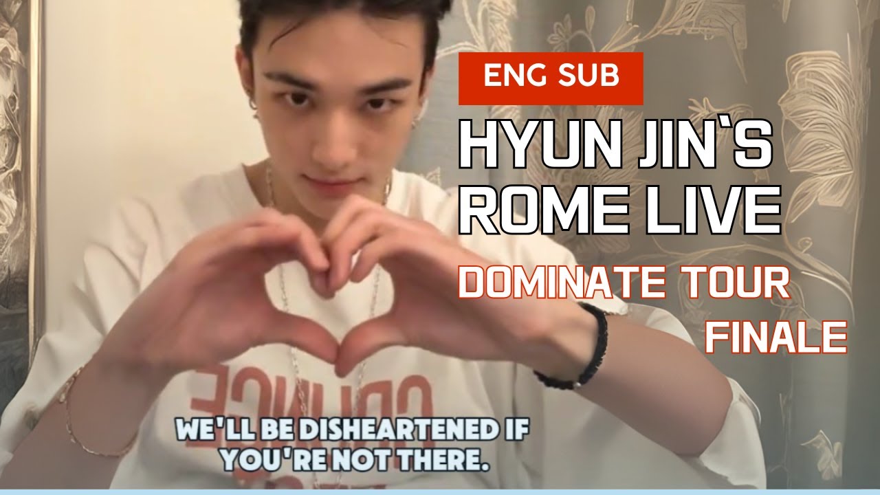 Stray Kids Hyunjin's Rome Live : DOMINATE TOUR FINALE: Raw & Emotional - A Year-Long Journey Ends