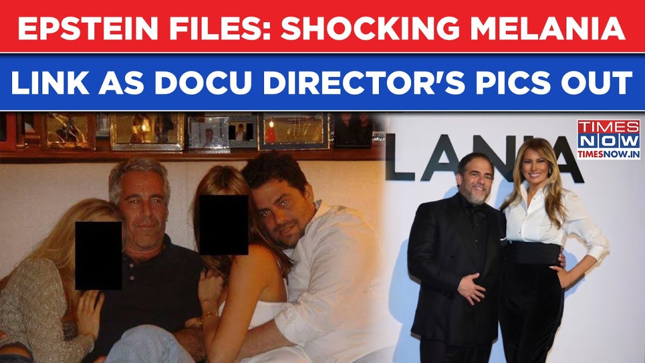 Epstein Firestorm: Shocking Pics Of 'Melania' Documentary Director As Files Spill More Dirty Secrets