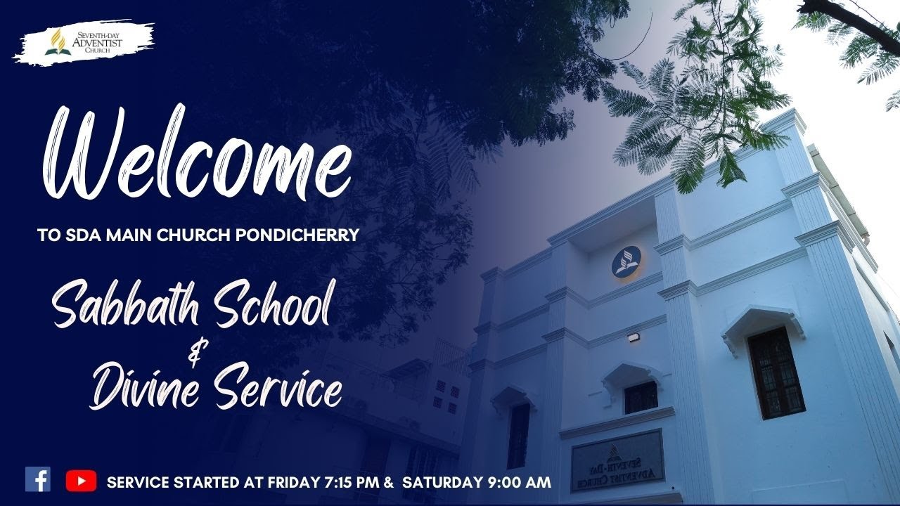 SABBATH SCHOOL & DIVINE SERVICE ||14-03-2026 LIVE STREAM || SDA MAIN CHURCH PONDICHERRY