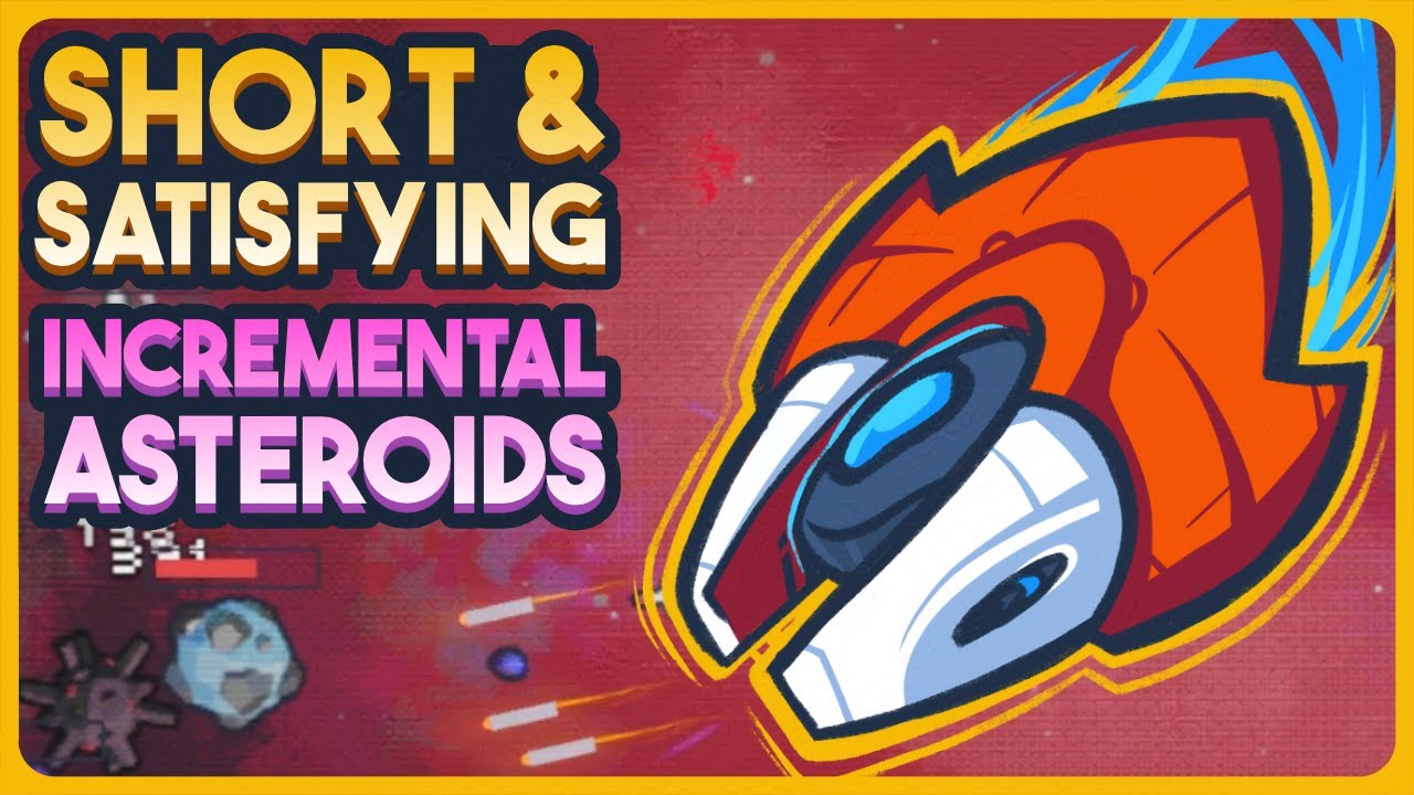 Short & Satisfying Incremental Asteroids - Space Rock Breaker