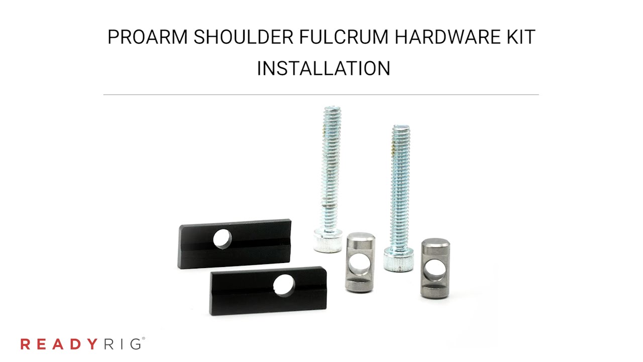 READY RIG | ProArm Shoulder Fulcrum Hardware Kit Installation