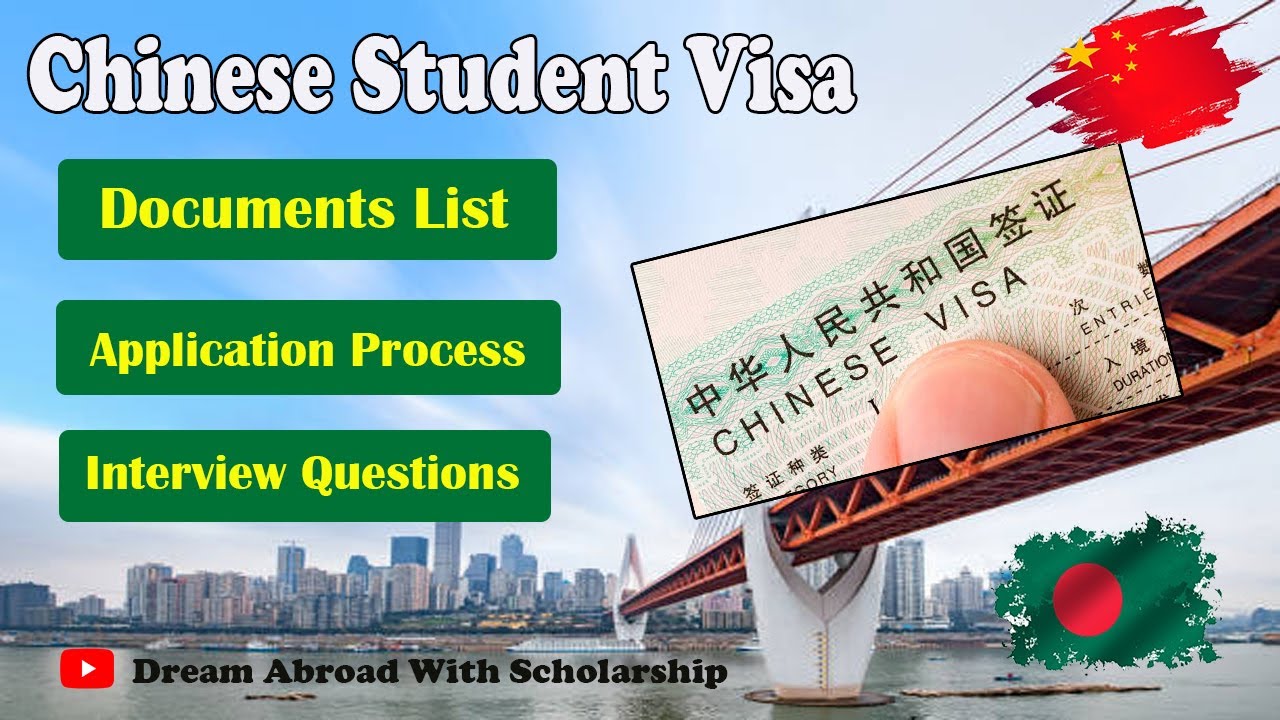 Chinese Students Visa | Documents List | Application Process | Interview Questions