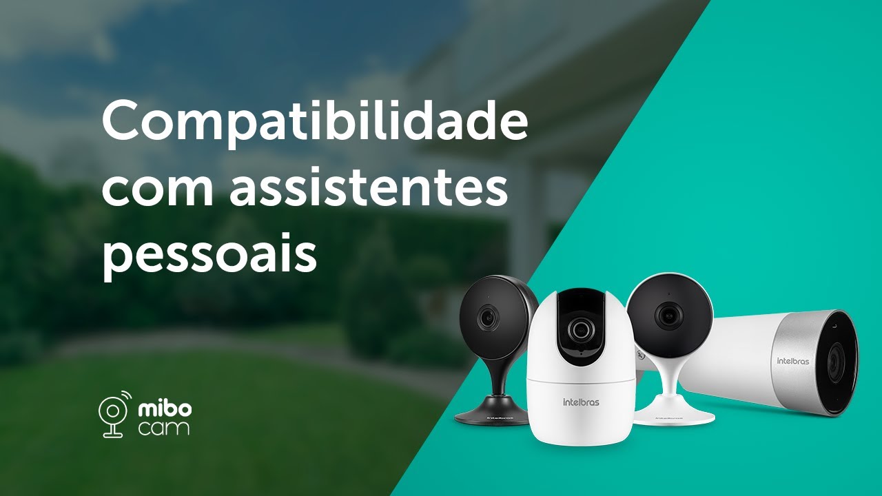 Mibo Cam | Compatibilidade com Alexa e Google Assistant
