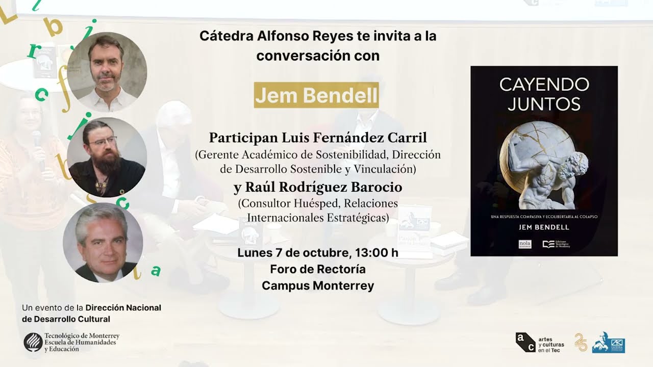 JEM BENDELL. Mesa de conversación Civilización y crisis: Una conversación sobre el futuro incierto