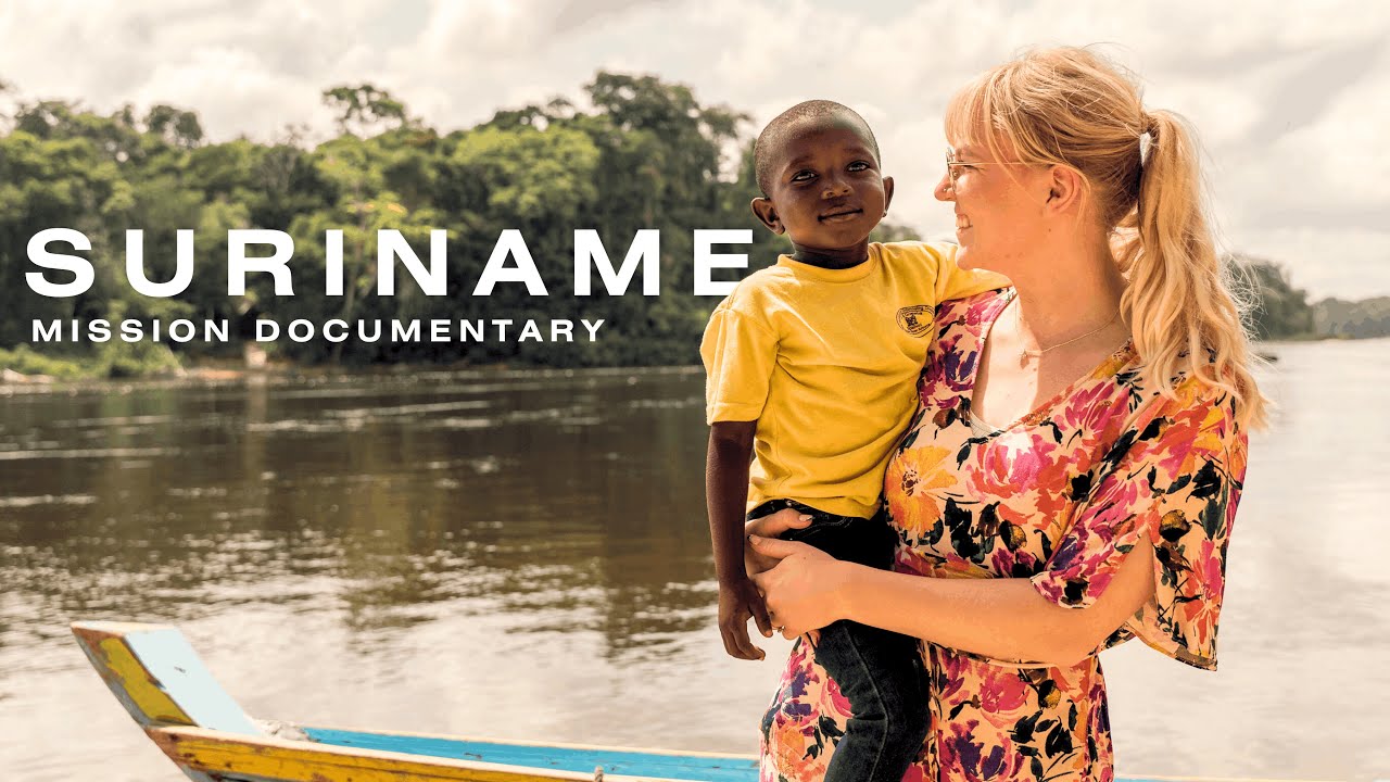 When God Moves | Suriname Mission Documentary