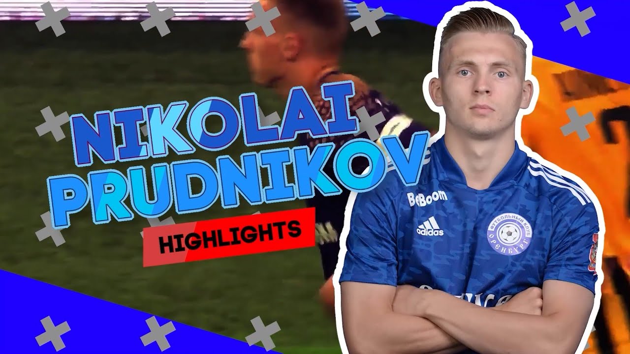 HIGHLIGHTS | NIKOLAI PRUDNIKOV