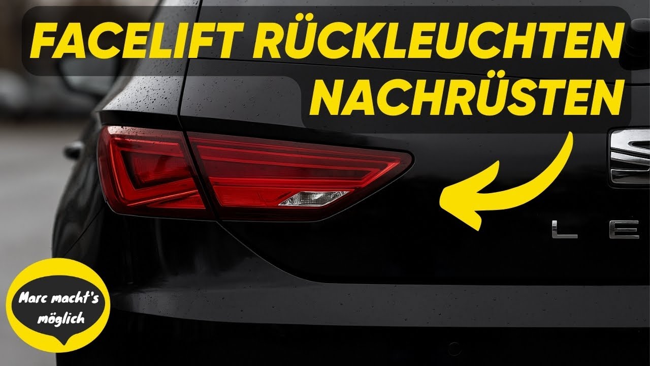 Facelift LED Rückleuchten nachrüsten Seat Leon III 5F Schritt für Schritt Anleitung | Tutorial mk3