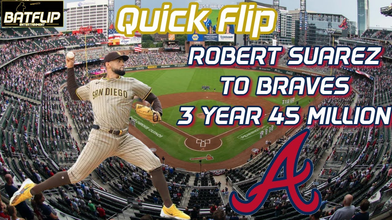 BREAKING NEWS: ROBERT SUAREZ SIGNS WITH BRAVES!!