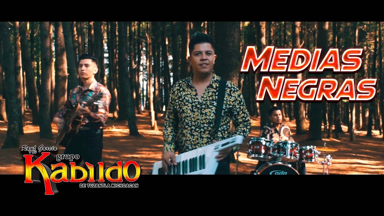 Raul Garcia y su Grupo Kabildo de Tuzantla Michoacan - Medias Negras (Video Oficial)